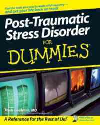 Post-Traumatic Stress Disorder For Dummies - For Dummies