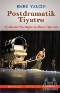Postdramatik Tiyatro - Mitos Boyut Yayınları