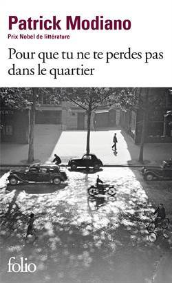 Pour Que Tu Ne Te Perdes Pas Dans Le Quartier - Folio