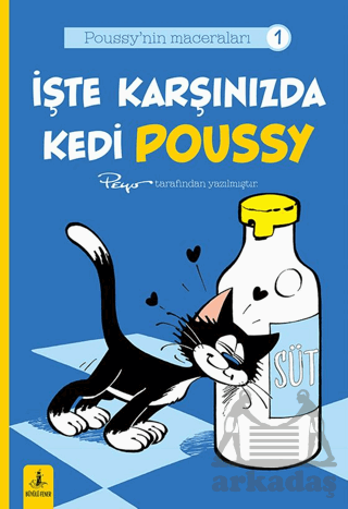 Poussy’Nın Maceraları 1 - İşte Karşınızda Kedi Poussy - Büyülü Fener Yayınları