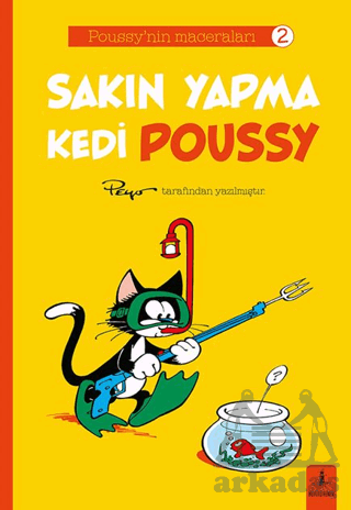 Poussy’Nın Maceraları 2 - Sakın Yapma Kedi Poussy - 1