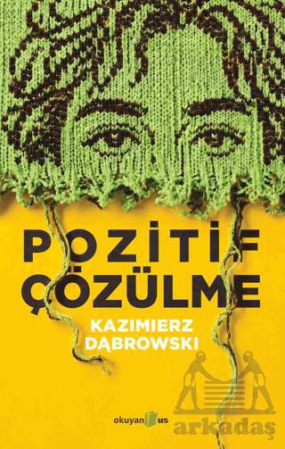 Pozitif Çözülme - Okuyan Us Yayınları