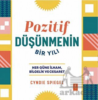 Pozitif Düşünmenin Bir Yılı - 1