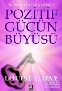 Pozitif Gücün Büyüsü - 1