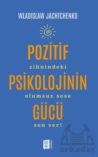 Pozitif Psikolojinin Gücü - 1