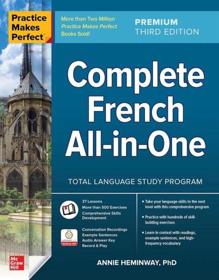 Practice Makes Perfect
Complete French All-in-One - McGraw Hill