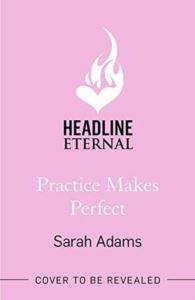 Practice Makes Perfect - Headline
