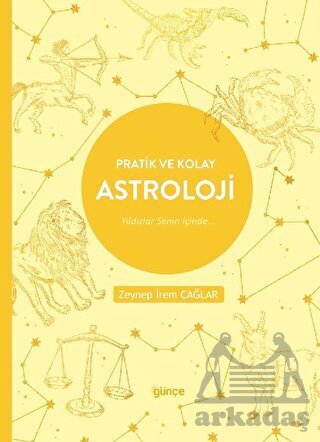 Pratik Ve Kolay Astroloji - Günçe Yayınları