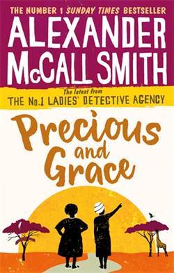 Precious And Grace (No. 1 Ladies' Detective Agency) - 1