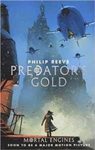 Predator's Gold (Predator Cities 2) - Scholastic UK