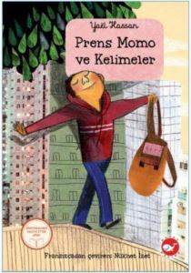 Prens Momo Ve Kelimeler - Beyaz Balina Yayınları