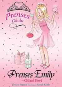 Prenses Okulu 6 - Prenses Emıly ve Güzel Peri; 7+ Yaş - Doğan Kitap