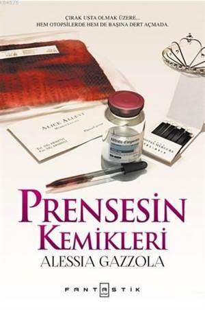 Prensesin Kemikleri - İlgi Kültür Sanat Yayınları