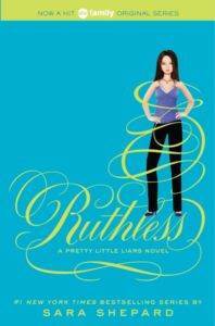 Pretty Little Liars 10: Ruthless - 1