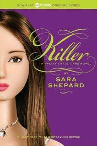 Pretty Little Liars 6: Killer - 1