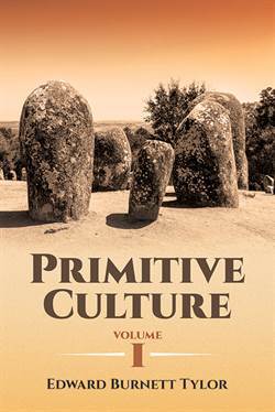 Primitive Culture Volume 1 - Dover Publications