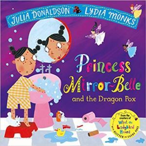 Princess Mirror-Belle And The Dragon Pox - Macmillan Children’s