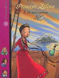 Princesse Zelina 6: L'Ile aux espions - 1