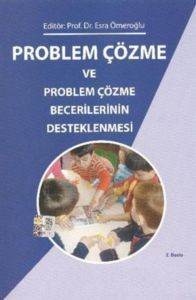 Problem Çözme Ve Problem Çözme Becerilerinin Desteklenmesi - Kök Yayınevi