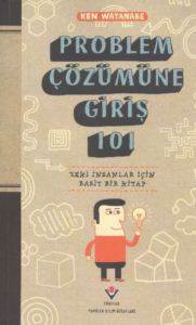 Problem Çözümüne Giriş; Zeki İnsanlar İçin Basit Bir Kitap - 1