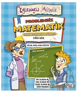 Problemsiz Matematik - Eğlenceli Bilgi Yayınları