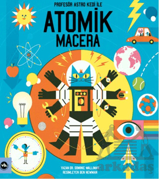 Profesör Astro Kedi İle Atomik Macera - Vakıfbank Kültür Yayınları