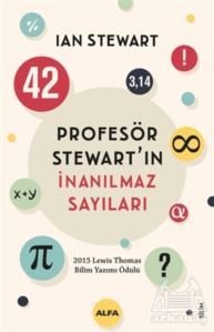 Profesör Stewart’In İnanılmaz Sayıları - Alfa Yayınları
