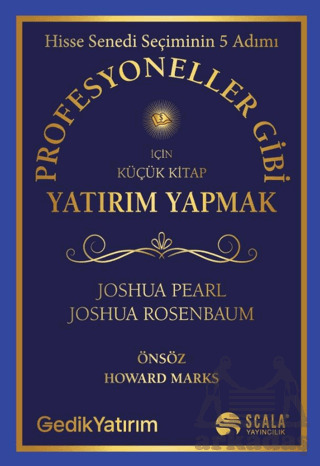 Profesyoneller Gibi Yatırım Yapmak İçin Küçük Kitap - Scala Yayıncılık