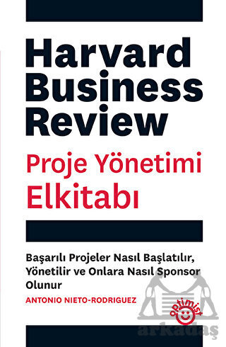 Proje Yönetimi Elkitabı - Harvard Business Review - Optimist Kitap