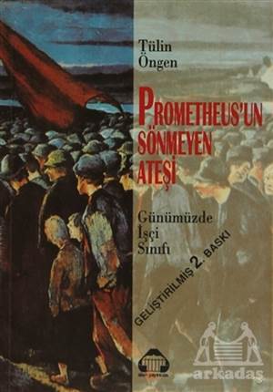 Prometheus’Un Sönmeyen Ateşi - Alan Yayıncılık