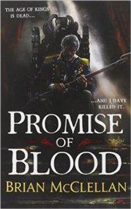 Promise of Blood (The Powder Mage Trilogy 1) - Orbit Books UK