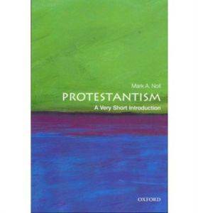 Protestanism: A Very Short Introduction - Oxford University Press UK
