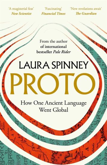Proto: How One Ancient Language Went Global - William Collins