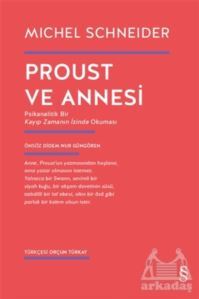 Proust Ve Annesi - 1