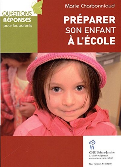 Préparer son enfant à l'école - Hopital Sainte-Justine