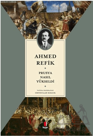 Prusya Nasıl Yükseldi - Kapı Yayınları