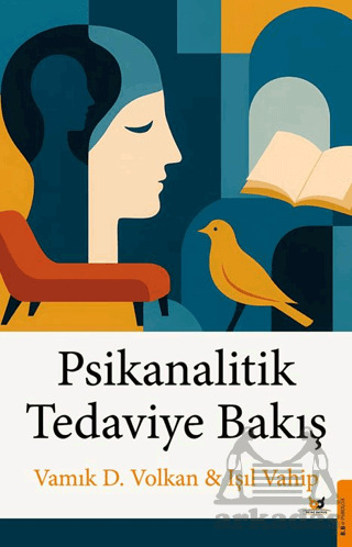 Psikanalitik Tedaviye Bakış - Beyaz Baykuş Yayınları