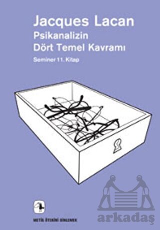 Psikanalizin Dört Temel Kavramı; Seminer 11. Kitap - 1