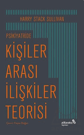 Psikiyatride Kişiler Arası İlişkiler Teorisi - Albaraka Yayınları