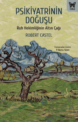 Psikiyatrinin Doğuşu - 2