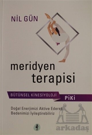 Psiko Kinesiyoloji Piki Meridyen Terapisi - Kuraldışı Yayınevi