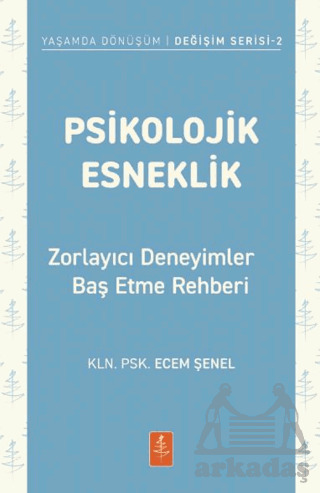 Psikolojik Esneklik - 1