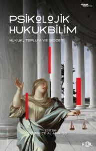 Psikolojik Hukukbilim: Hukuk, Suç Ve Toplum - Fol Kitap