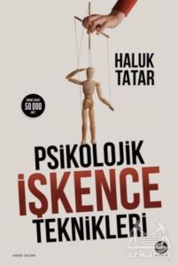Psikolojik İşkence Teknikleri - Sahi Kitap