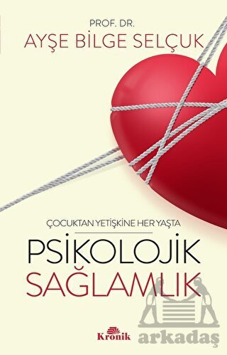 Psikolojik Sağlamlık - Kronik Kitap
