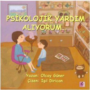 Psikolojik Yardım Alıyorum - Efil Yayınevi