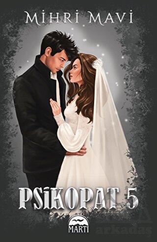 Psikopat - 5 - Martı Yayınları