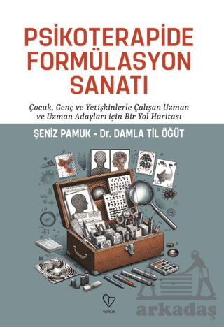 Psikoterapide Formülasyon Sanatı - Varlık Yayınları