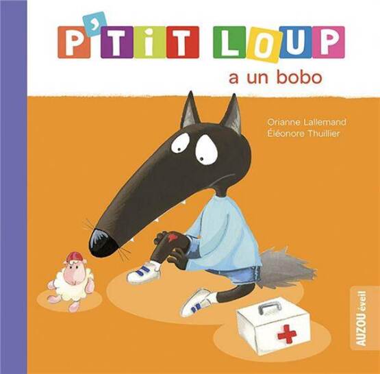 P'tit Loup A Un Bobo (ne) - Auzou