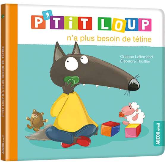 P'tit Loup - P'tit Loup n'a plus besoin de tétine - 1